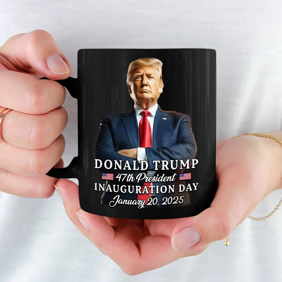 47Th President Donald Trump Inauguration Day January 20Th 2025 Mug President Trump Merch